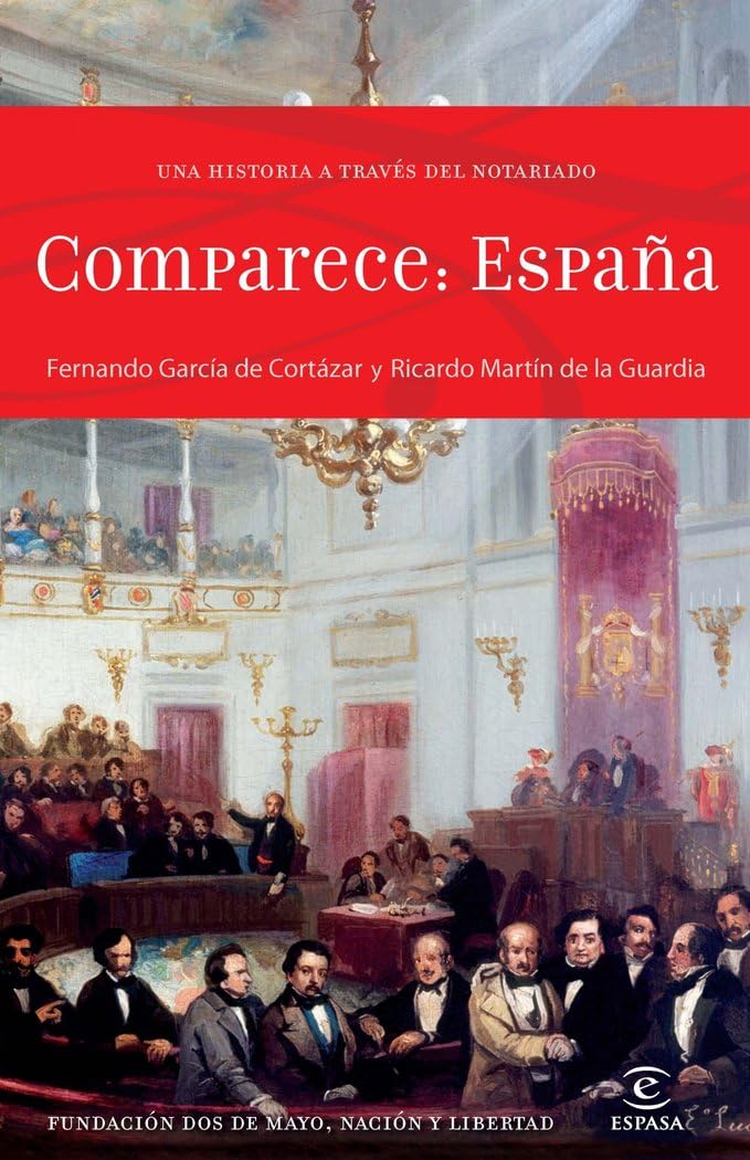Comparece España: Una historia a través del Notariado book