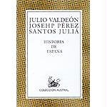 Historia De España (valdeon/perez/julia) (Nuevo Austral) Books