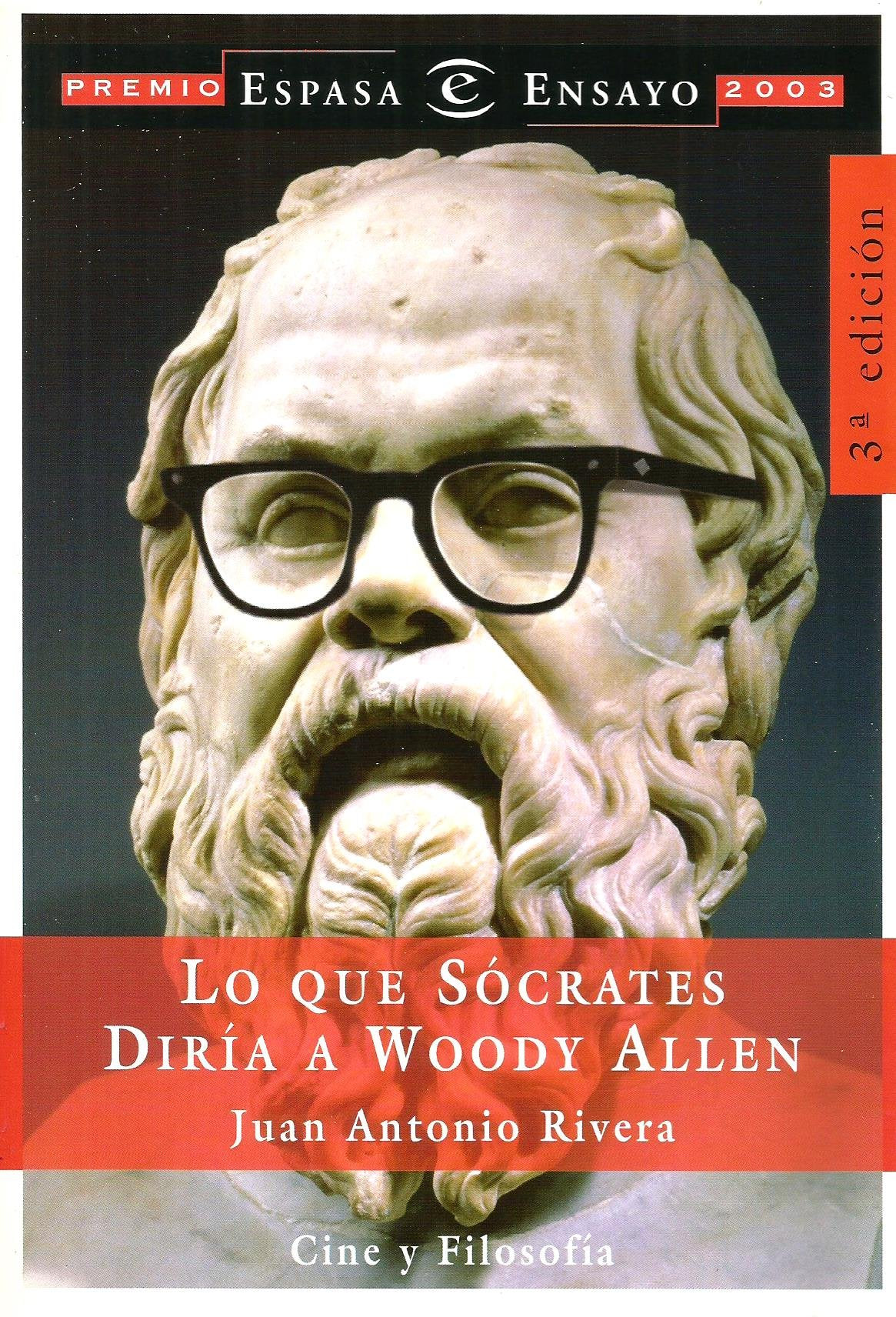 Lo que Sócrates diría a Woody Allen (Espasa Hoy, Band 1) Philosophy