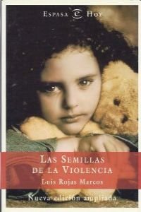 Semillas De La Violencia, Las (Espasa Hoy) Books