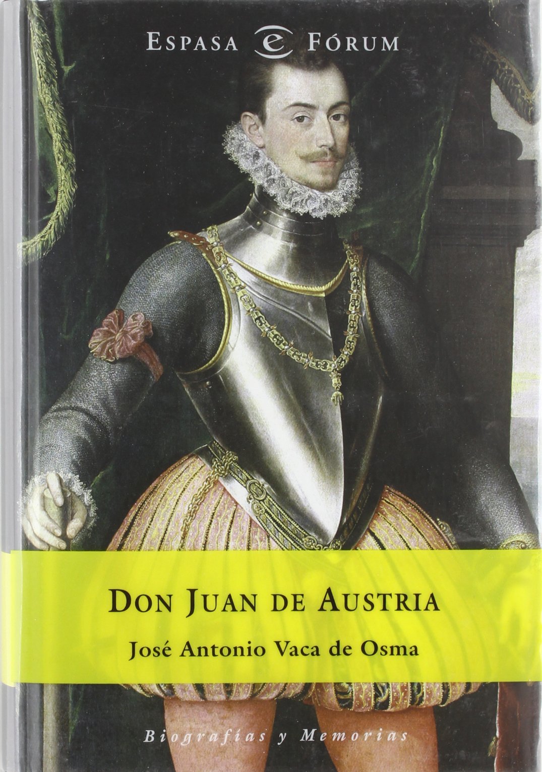 Don Juan de Austria (ESPASA FORUM, Band 1) Social Sciences