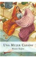 Una mujer casada/ A Married Woman Contemporary literature