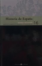HISTORIA DE ESPAÑA TOMO 16. GUERRA Y DICTADURA book