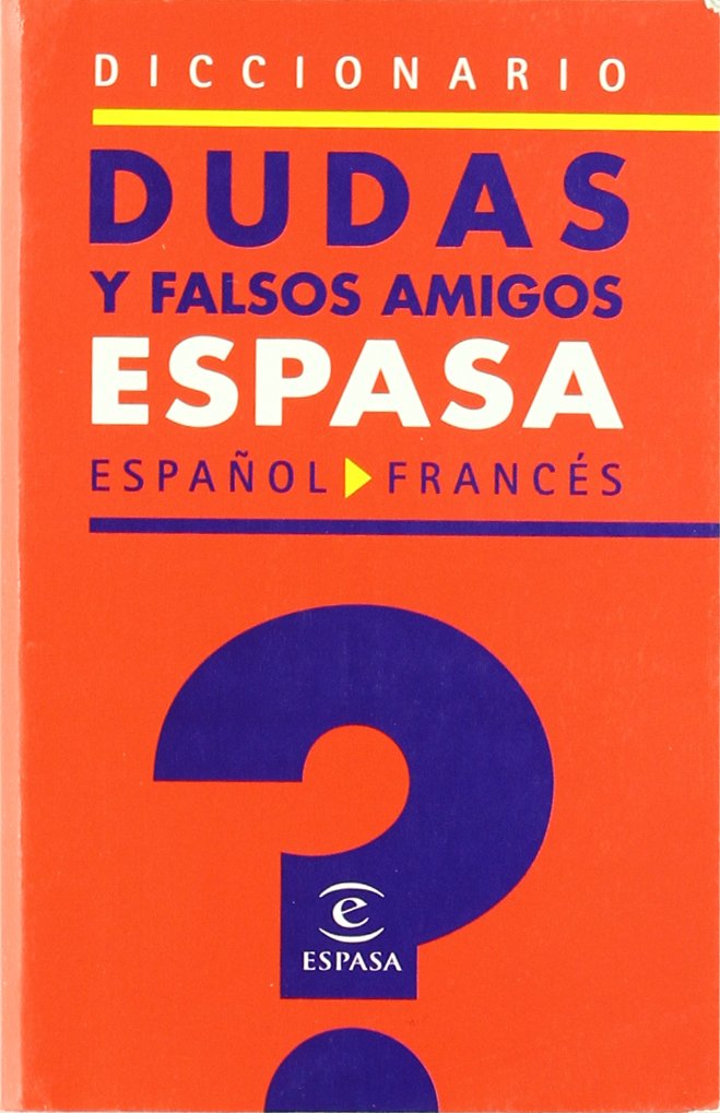 Diccionario de dudas y falsos amigos del francés (IDIOMAS, Band 1) Foreign Languages ​​& Dictionaries