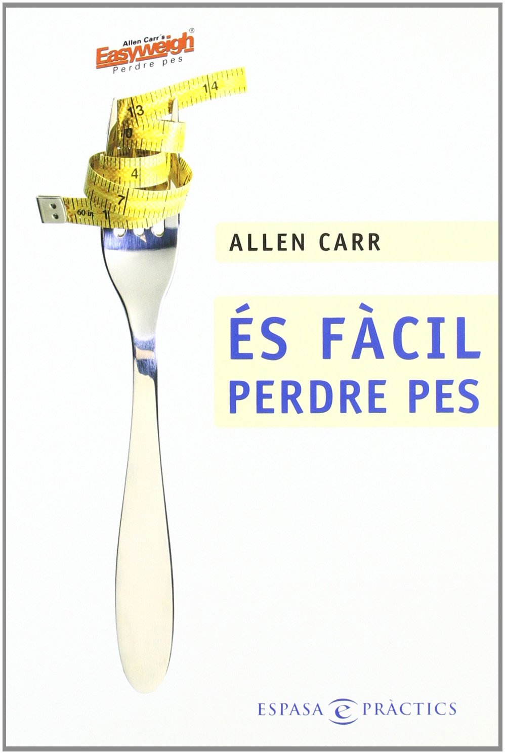 Es Facil Perdre Pes Books