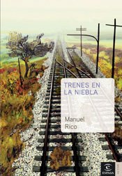 Trenes en la niebla (ESPASA NARRATIVA, Band 1) Contemporary literature
