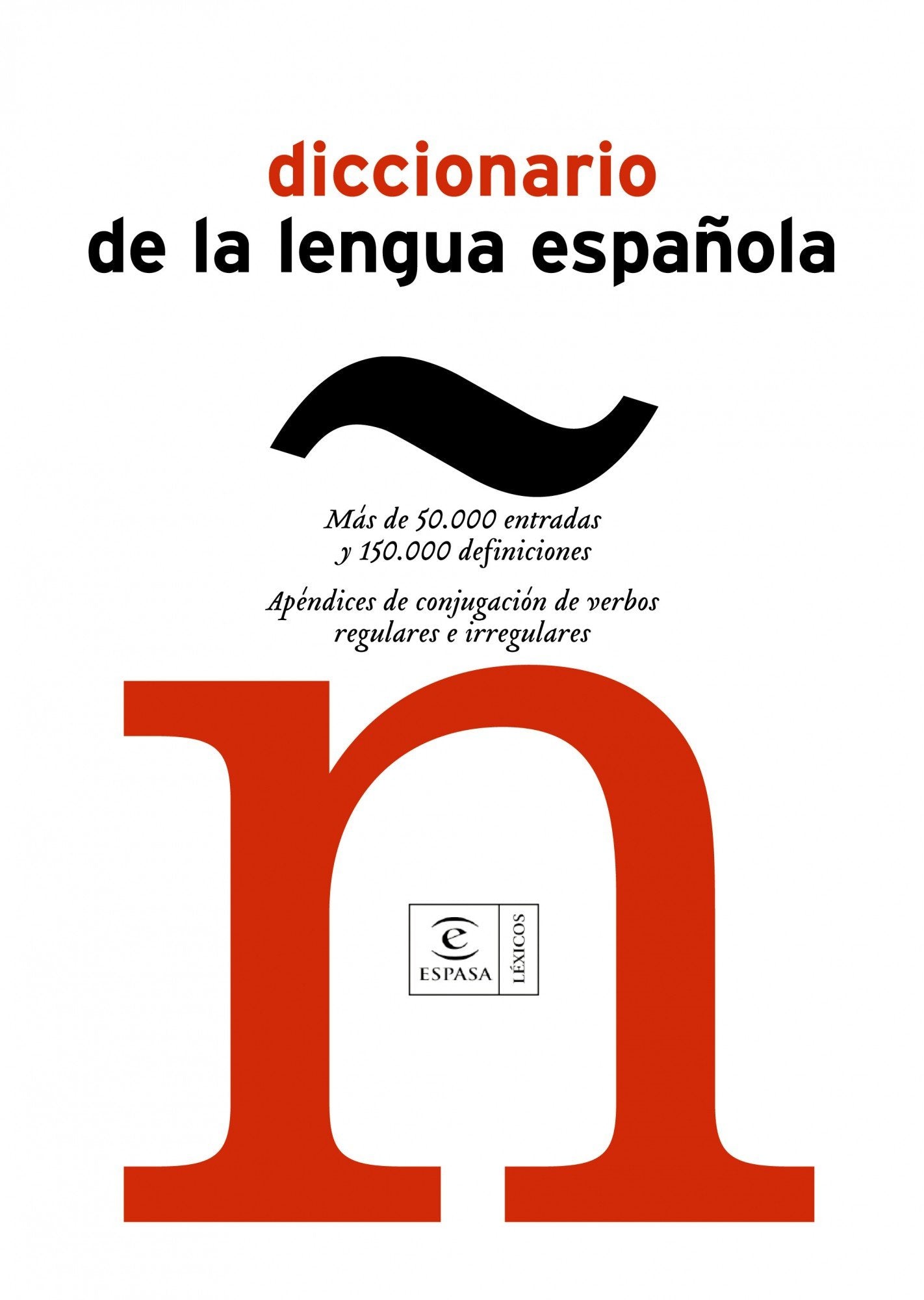 Diccionario de la lengua española (DICCIONARIOS LEXICOS, Band 1) General education