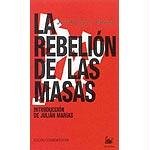 La rebelion de las masas/ The revolt of the masses Philosophy