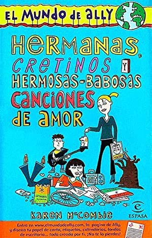 Hermanas, cretinos y hermosas-babosas canciones de amor ("el mundo deally") (+12 años) book