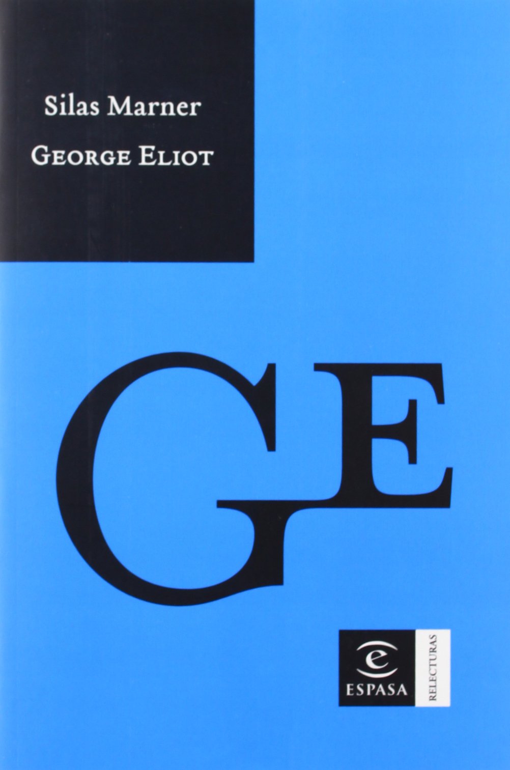 Silas Marner (ESPASA RELECTURAS, Band 1) Contemporary literature