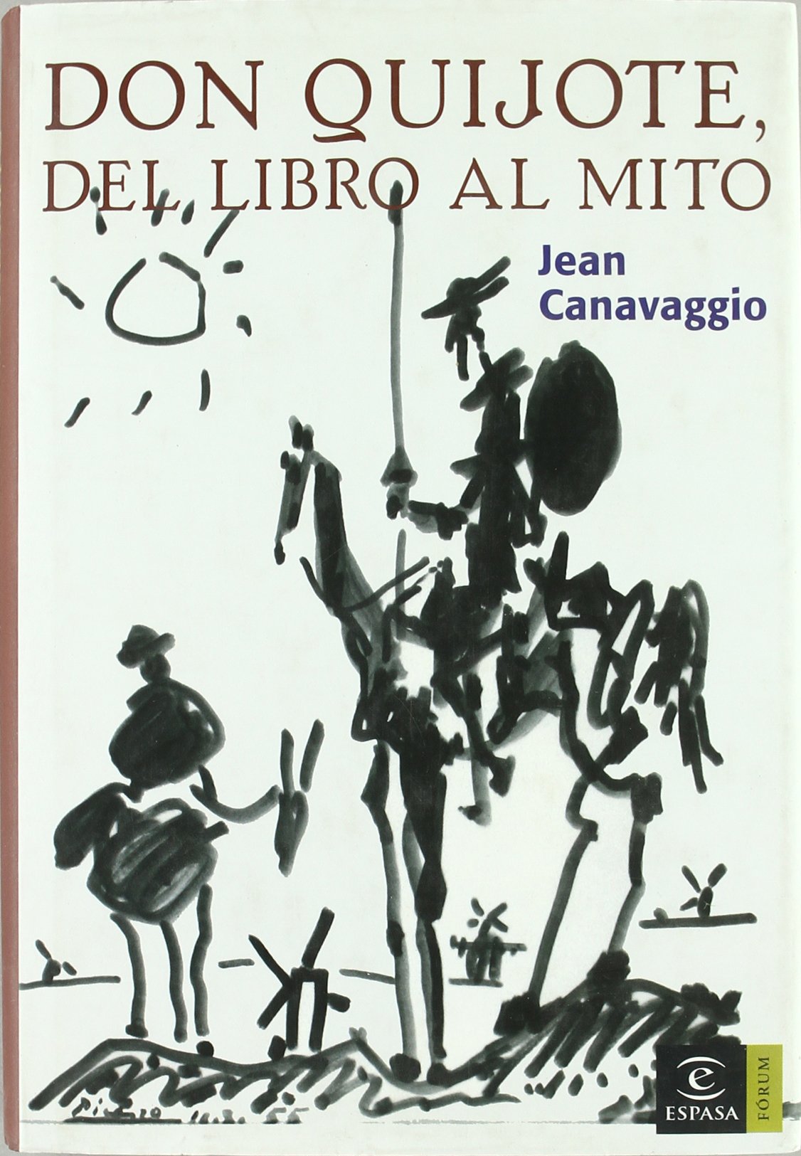 Don Quijote, del libro al mito book