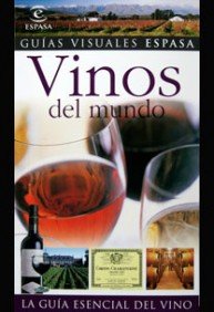 Vinos del mundo (TEMÁTICOS ILUSTRADOS, Band 1) Garden & Plants