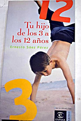 Tu hijo de los 3 a los 12 años (PRACTICOS ESPASA) Books