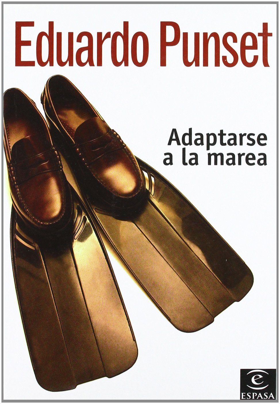 Adaptarse a la marea: La selección natural en los negocios (PRACTICOS ESPASA) Essays & Short Stories