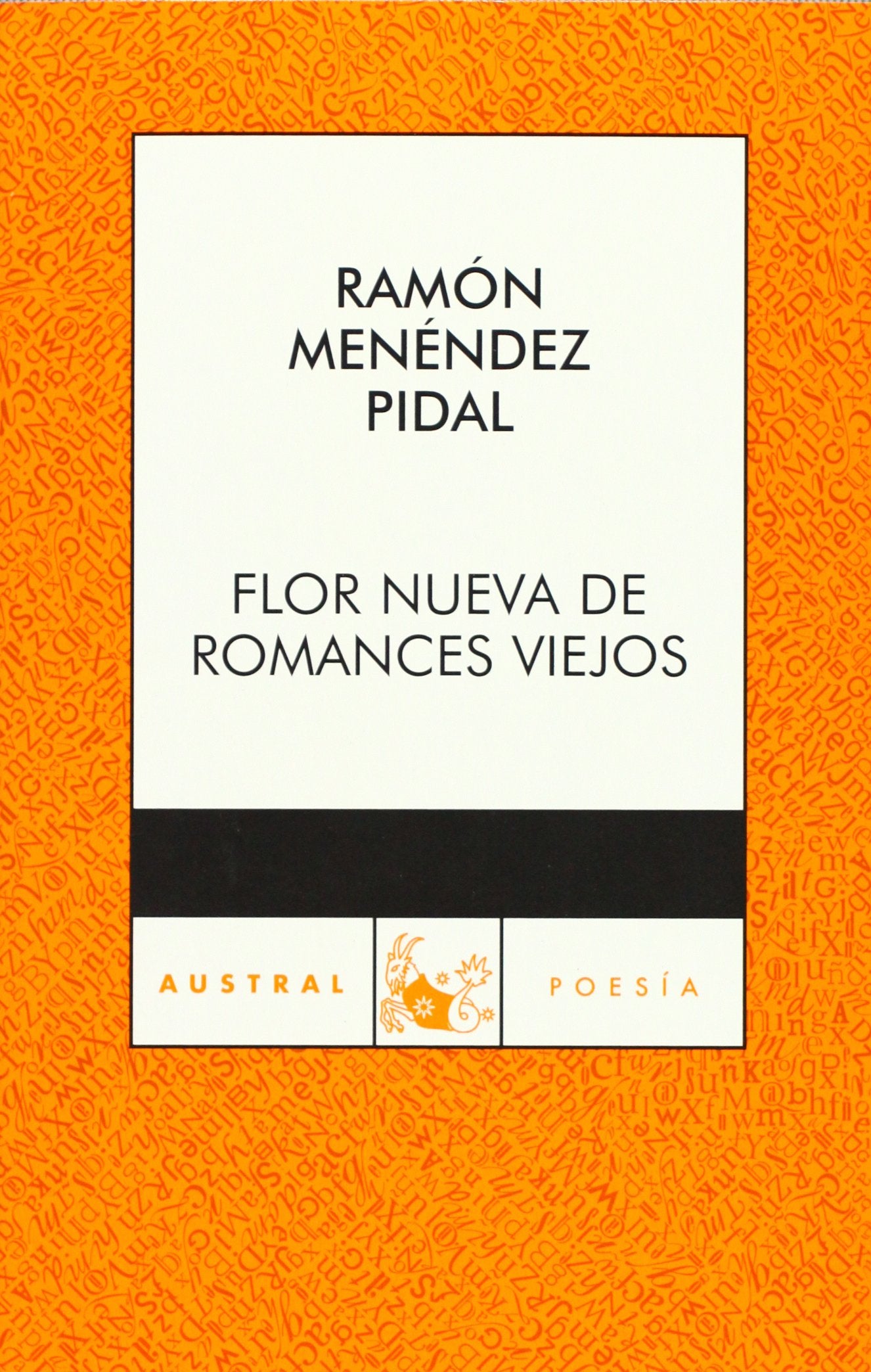 Flor Nueva de Romances Viejos book