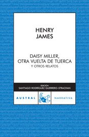 Daisy Miller / Otra vuelta de tuerca / Otros relatos book