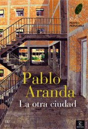La otra ciudad (ESPASA NARRATIVA, Band 1) Contemporary literature
