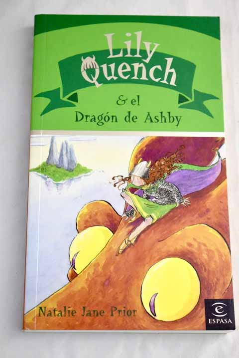 Lily quench y el dragón de ashby (LIBROS INFANTILES Y JUVENILES) Books