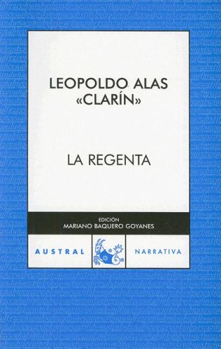 La Regenta (Clásica, Band 1) Contemporary literature