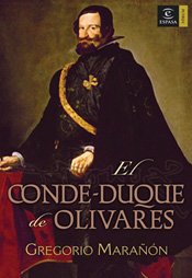 El conde-duque de Olivares (ESPASA FORUM, Band 1) Books
