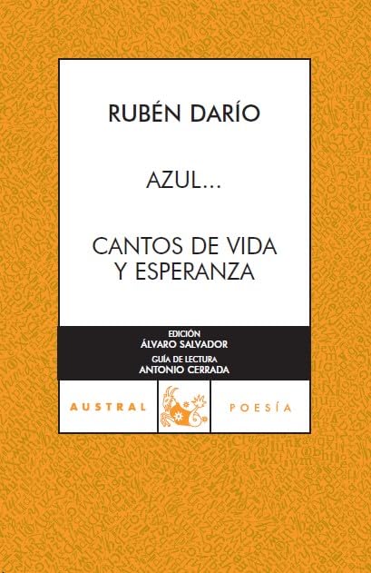 Darío, R: Azul ; Cantos de vida y esperanza book