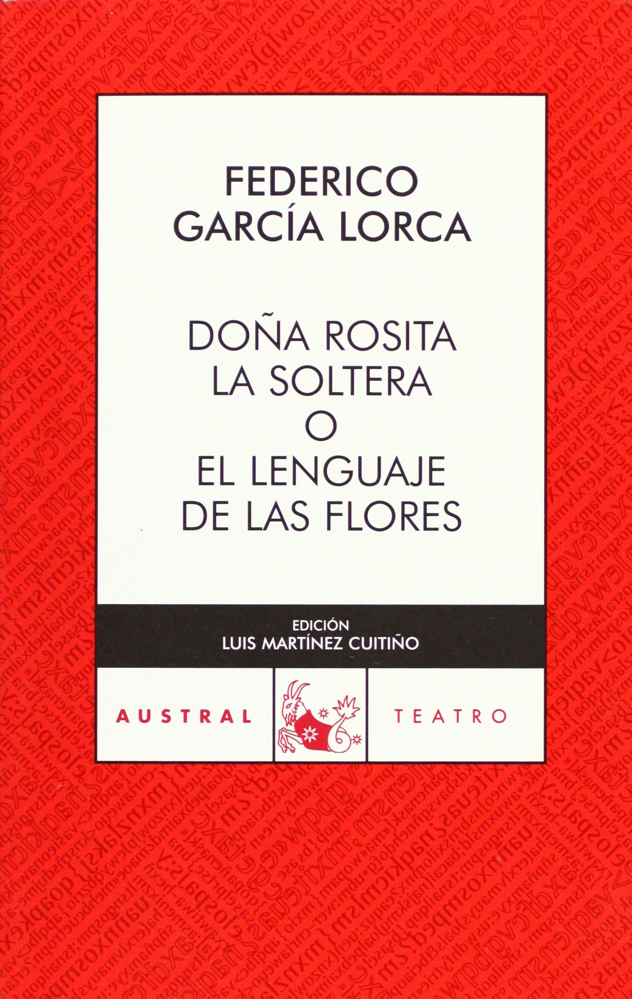 Doña Rosita la soltera o el lenguaje de las flores book