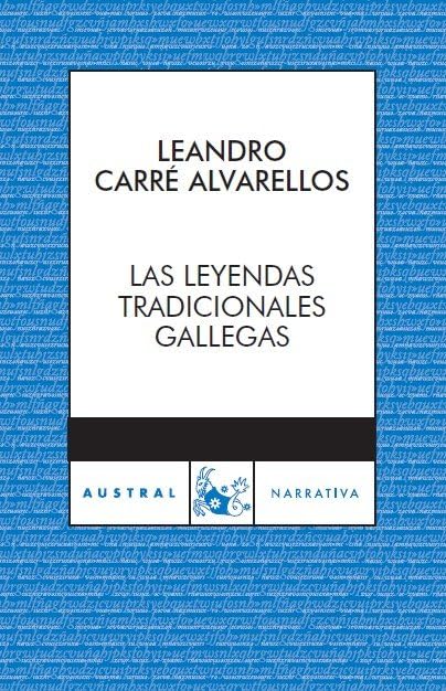 Las leyendas tradicionales gallegas Contemporary literature