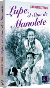 Lupe, el sino de Manolete (Espasa Hoy, Band 1) Books
