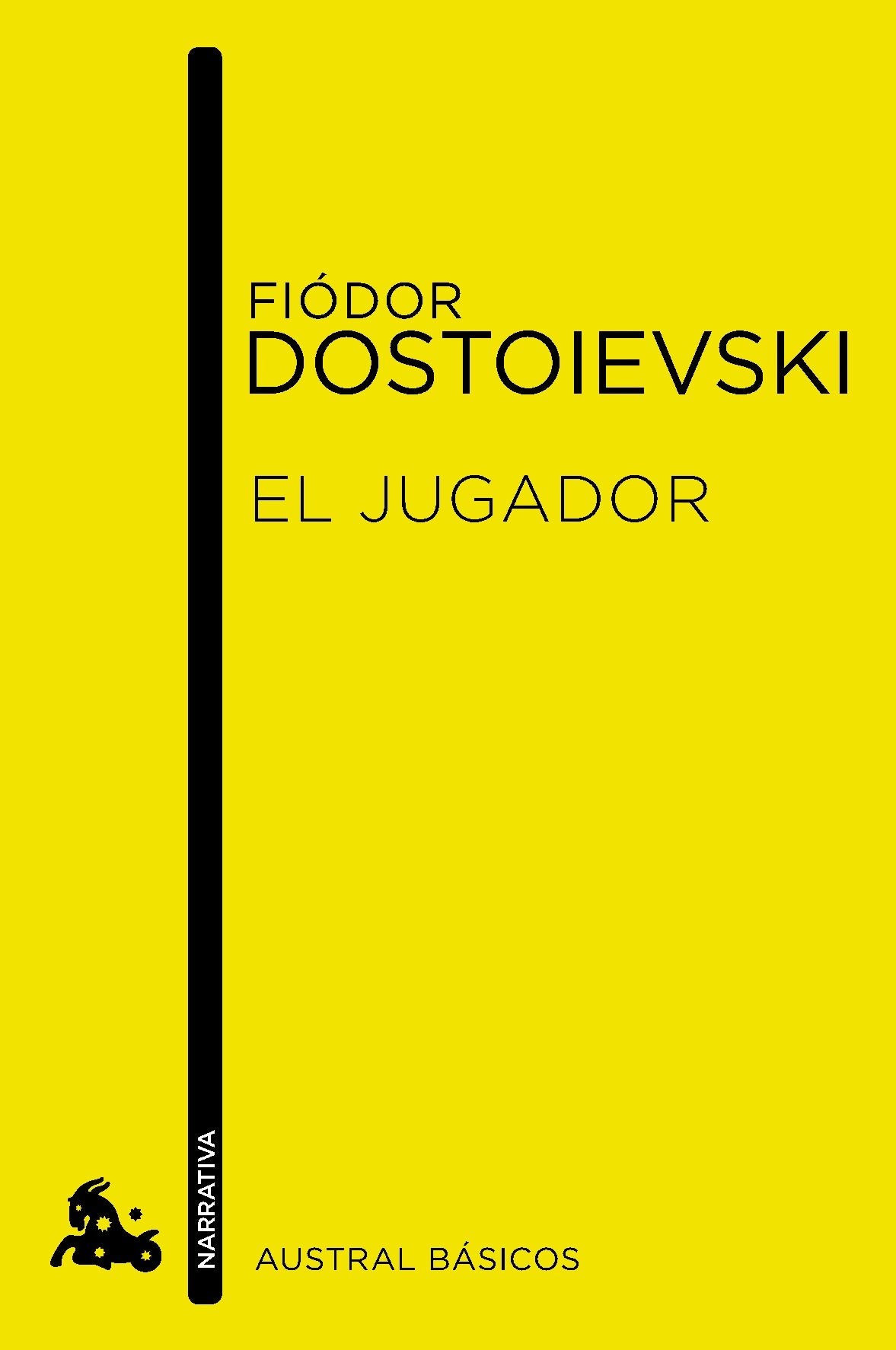 El jugador: De la memorias de un joven (Austral Básicos) Classics