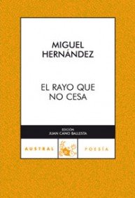 El Rayo que no cesa Poetry