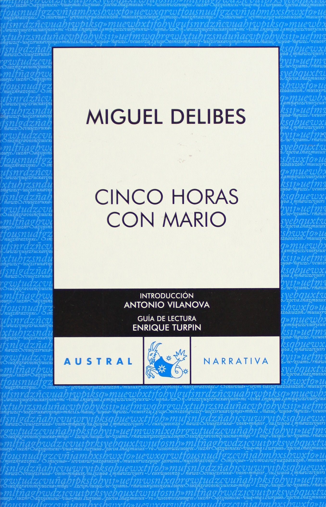Cinco horas con Mario (AUSTRAL 70 AÑOS) Contemporary literature