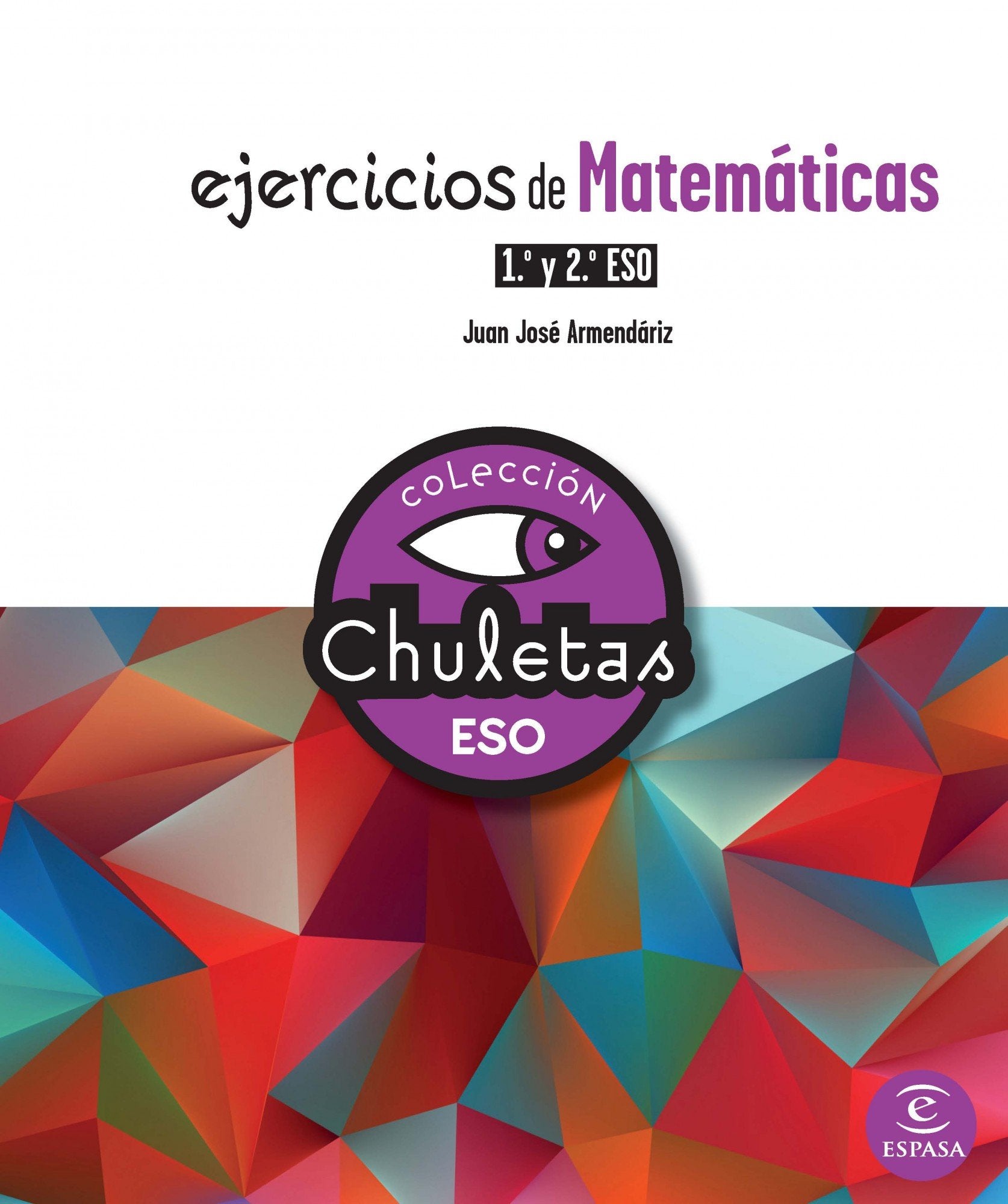 Ejercicios de Matemáticas 1º y 2º ESO book