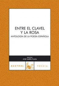 Entre el clavel y la rosa: Antología de la poesía española book