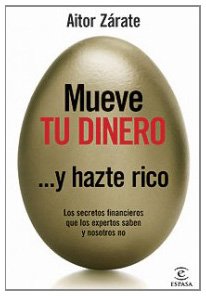 Mueve tu dinero y hazte rico book
