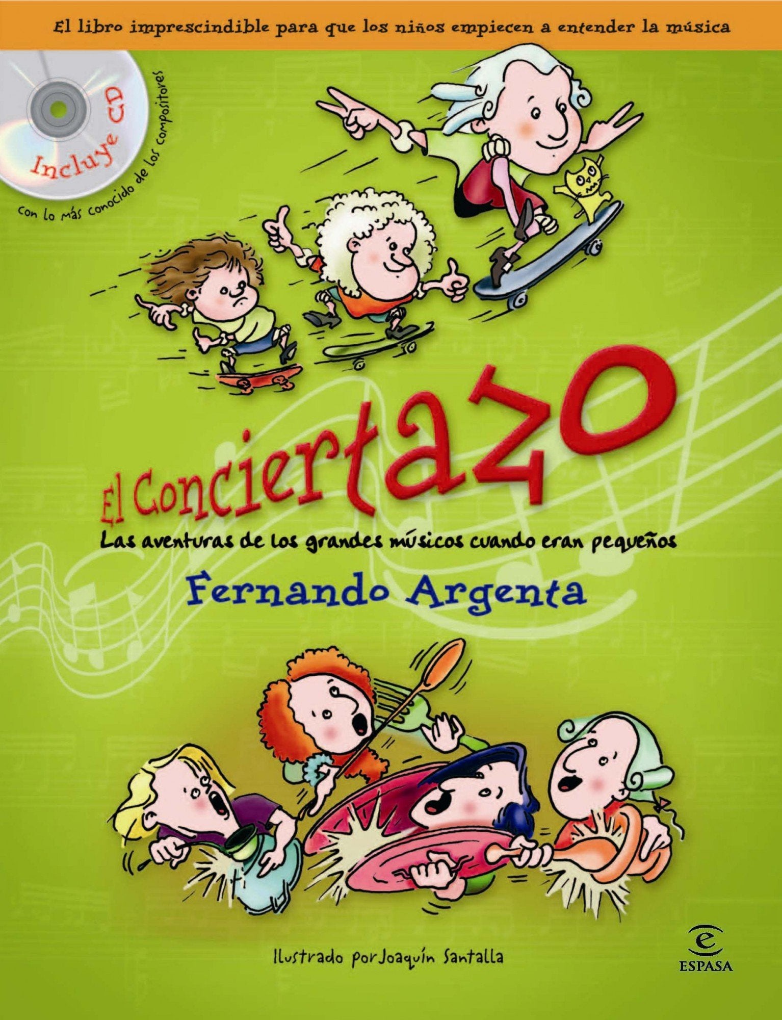 El conciertazo (Espasa Hoy) Children's books