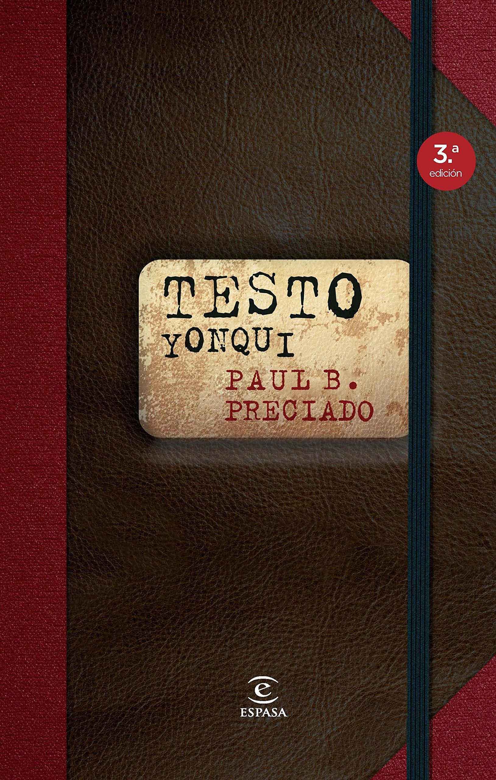 Testo yonqui (FUERA DE COLECCIÓN Y ONE SHOT) Philosophy