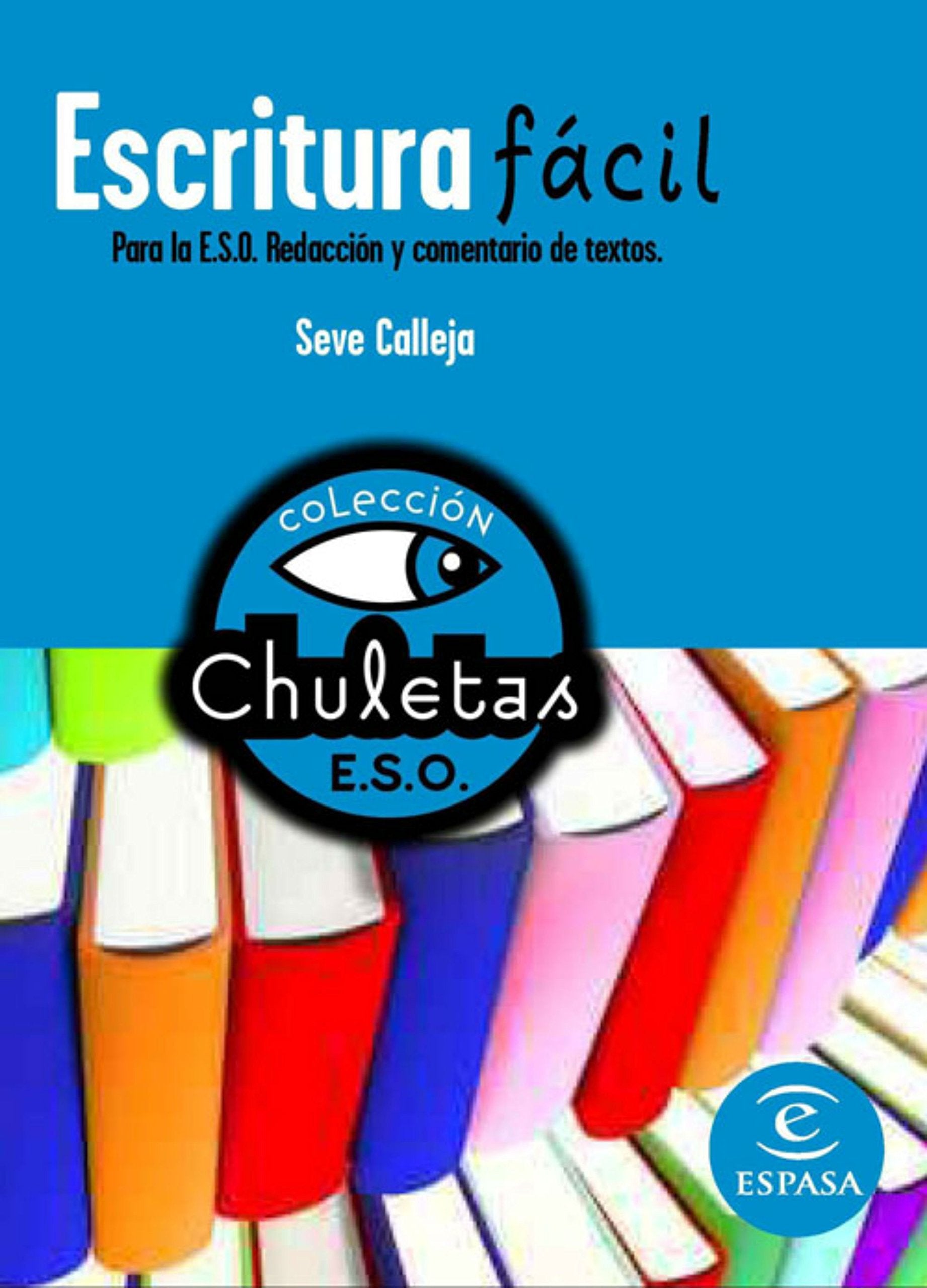 Escritura fácil para la ESO (CHULETAS) book