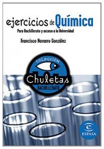 EJERCICIOS DE QUIMICA PARA BACHILLERATO Y ACCESO A LA UNIVERSIDAD book