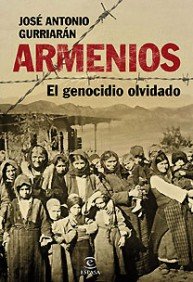 Armenios : el genocidio olvidado (ESPASA FORUM) Books