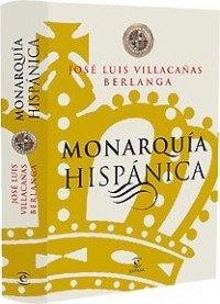 Monarquía Hispánica (ESPASA FORUM) Books