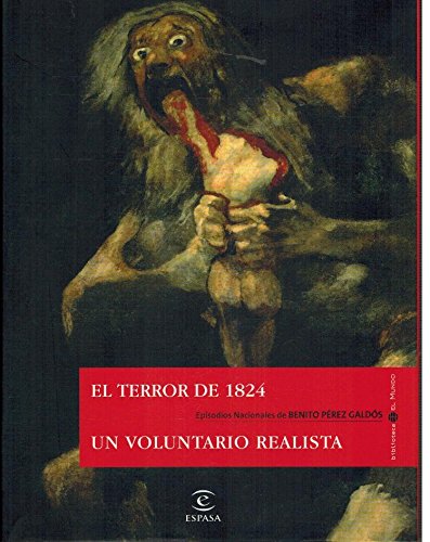 El terror de 1824 ; Un voluntario realista book