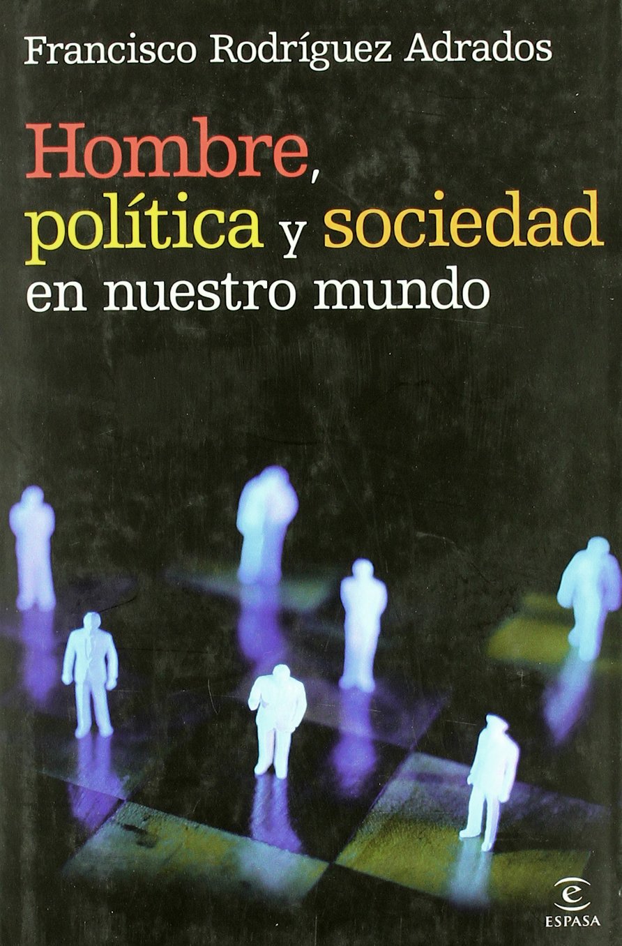 Hombre, política y sociedad en nuestro tiempo Books