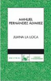 Juana la loca (Austral Ciencias-Humanidade) Books