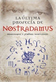 La última profecía de Nostradamus book