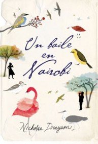Un baile en Nairobi (ESPASA NARRATIVA) Contemporary literature
