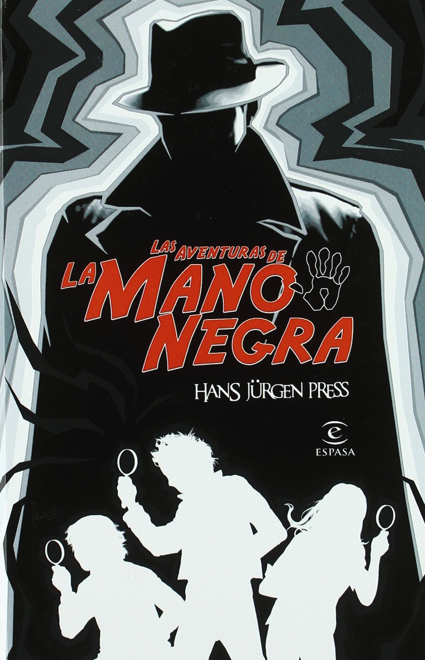 Aventuras de la mano negra (ESPASA JUVENIL, Band 1) Social Sciences