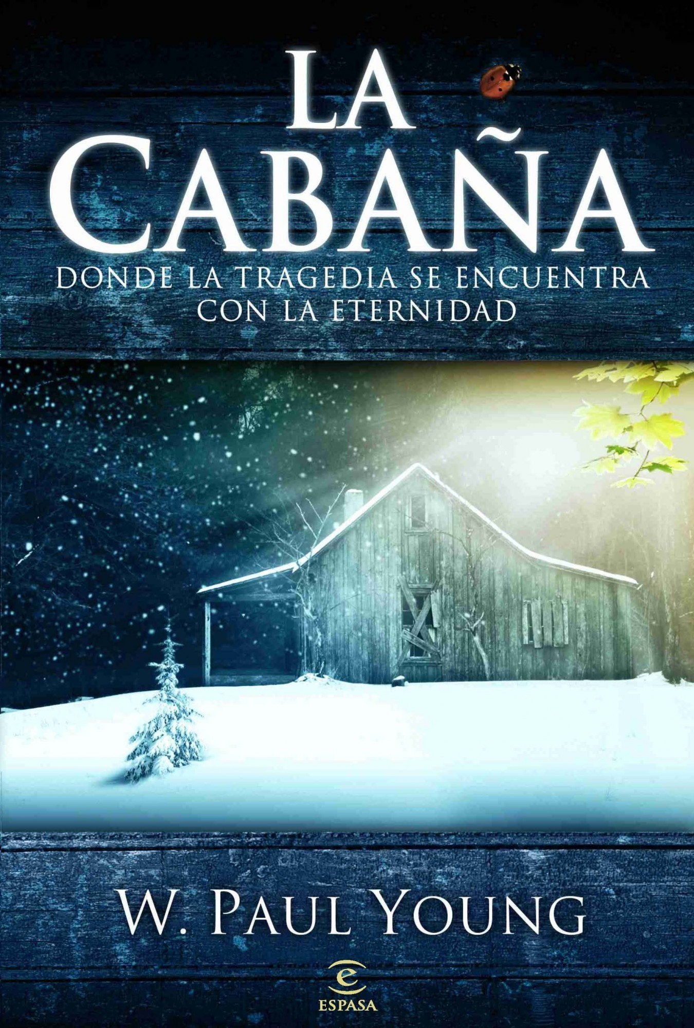 La cabaña (ESPASA NARRATIVA, Band 1) Contemporary literature