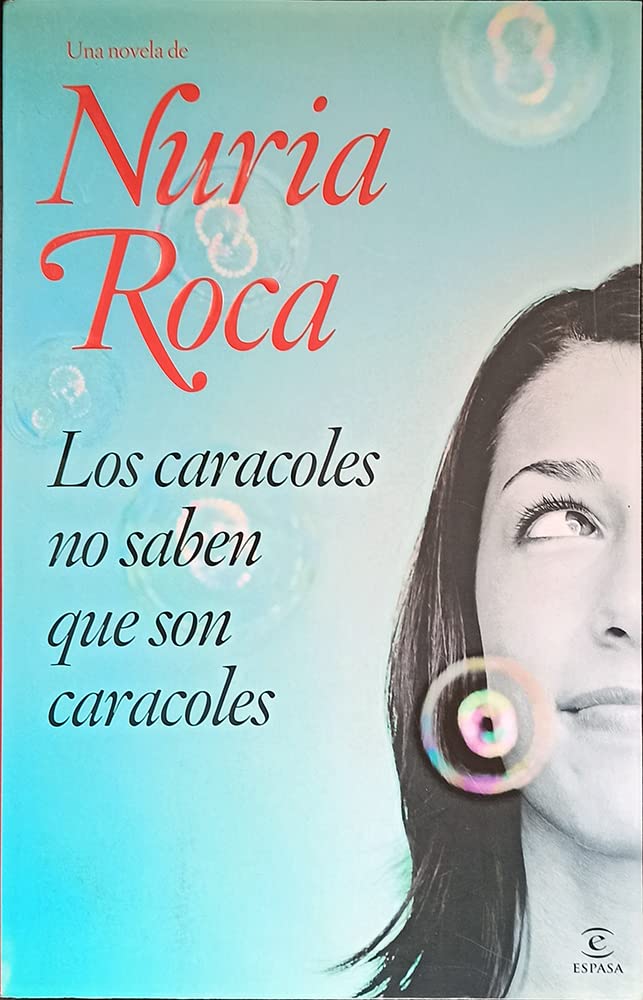Los caracoles no saben que son caracoles Contemporary literature