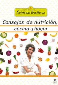 Consejos de cocina de Cristina Galiano Leisure, Home & Garden