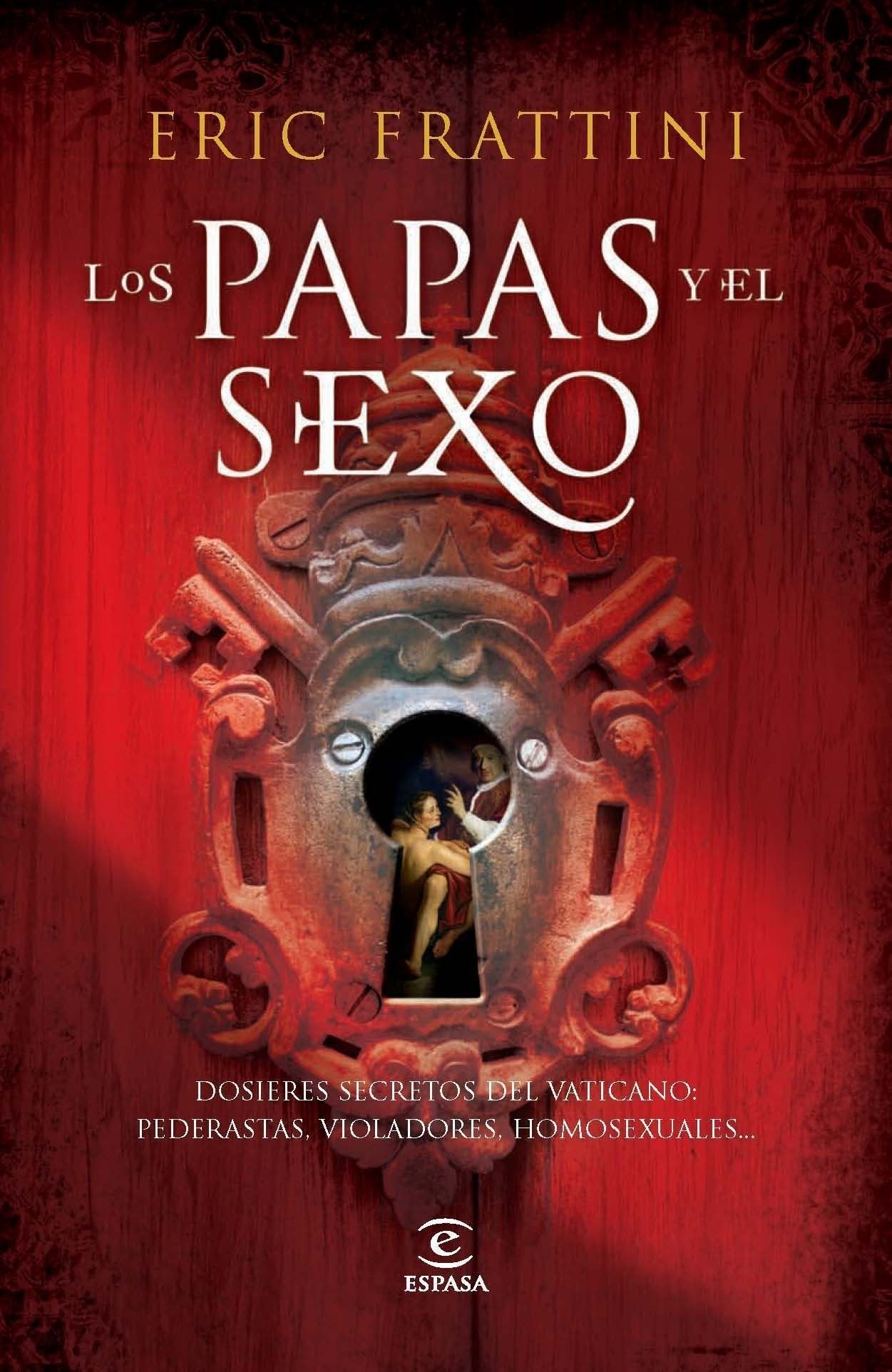 Los Papas y el sexo (ESPASA NARRATIVA, Band 1) Contemporary literature